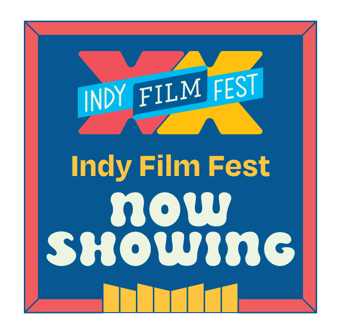 indy film fest now showing